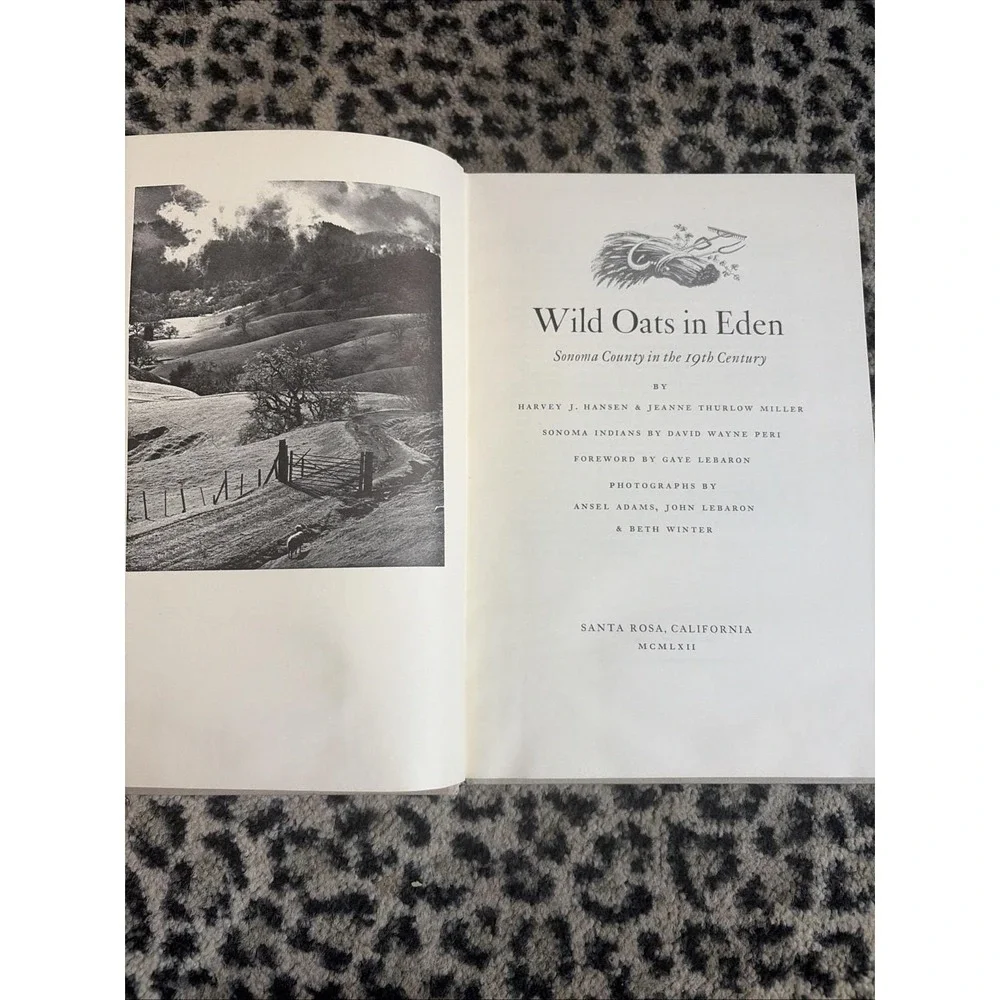 Wild Oats Eden Sonoma County 19th Century (HC) 1962 1st Edition Native American‎